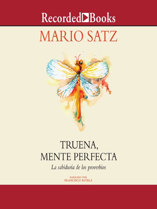 Title details for Truena, mente perfecta by Mario Satz - Available